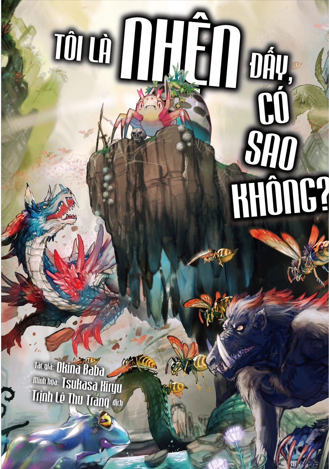 Fahasa - Tôi Là Nhện Đấy, Có Sao Không?