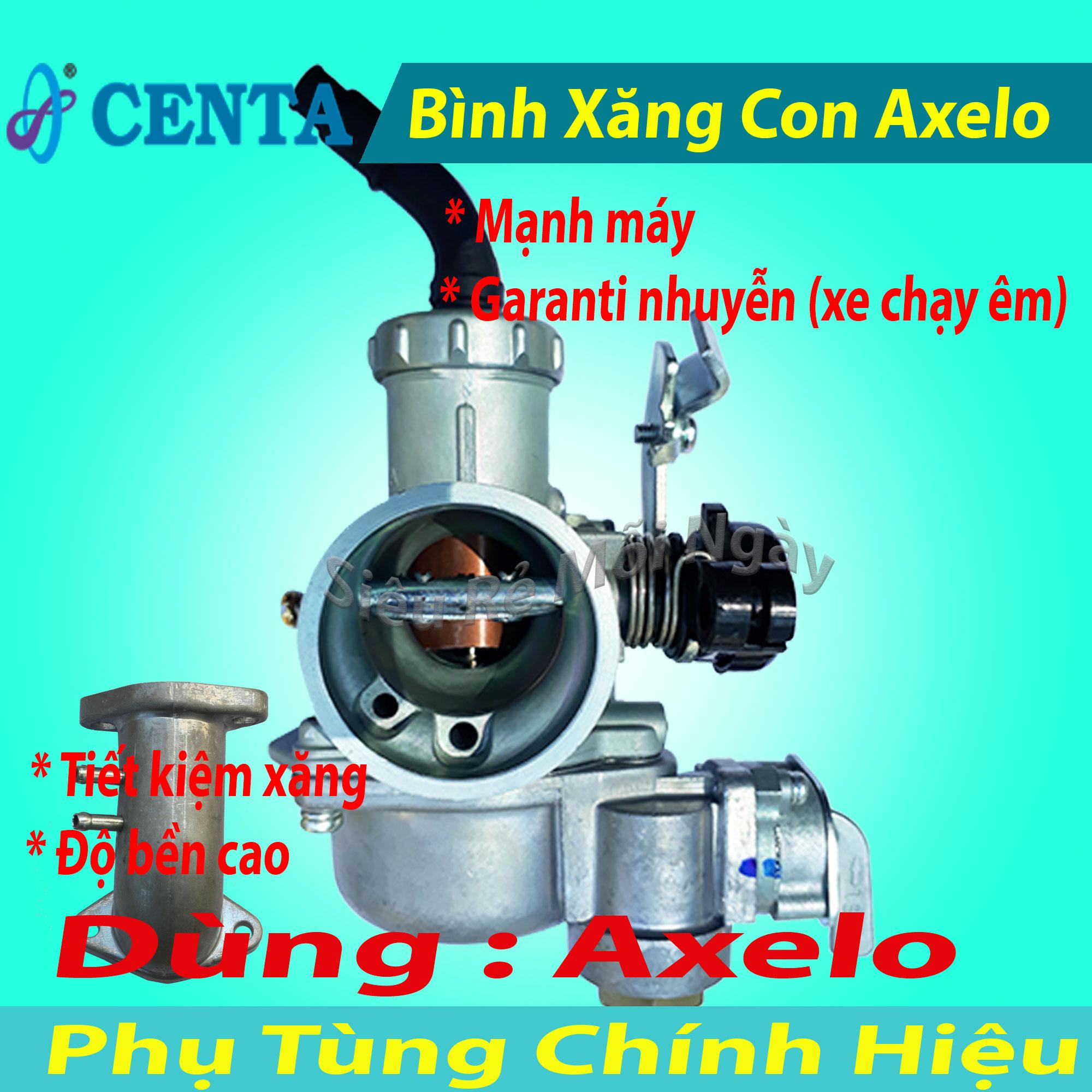 Bình Xăng Con Tiết Kiệm Xăng xe Axelo Centa