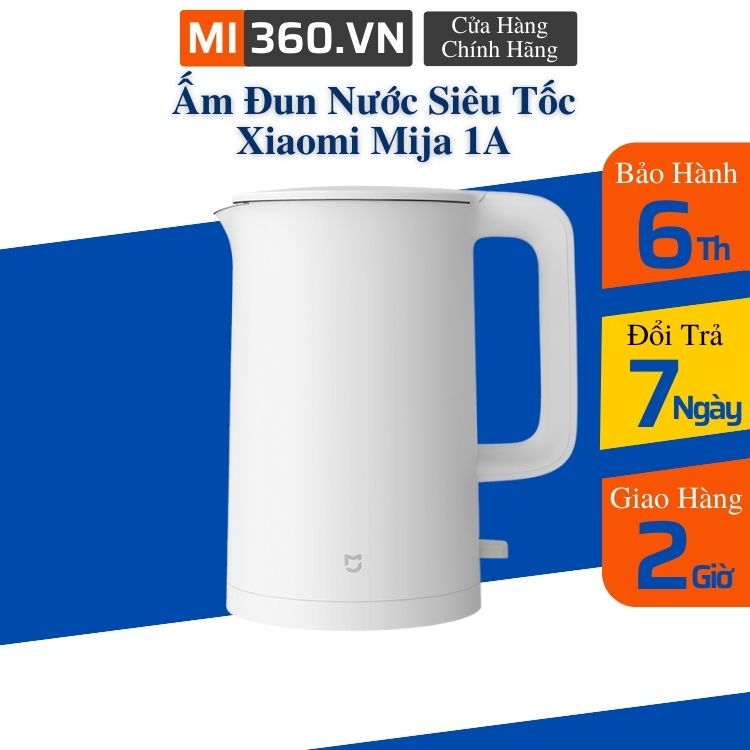 Ấm đun nước siêu tốc Xiaomi Mija 1A Chính Hãng