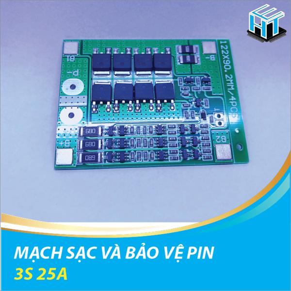 MẠCH SẠC XẢ VÀ BẢO VỆ PIN 3S 25A