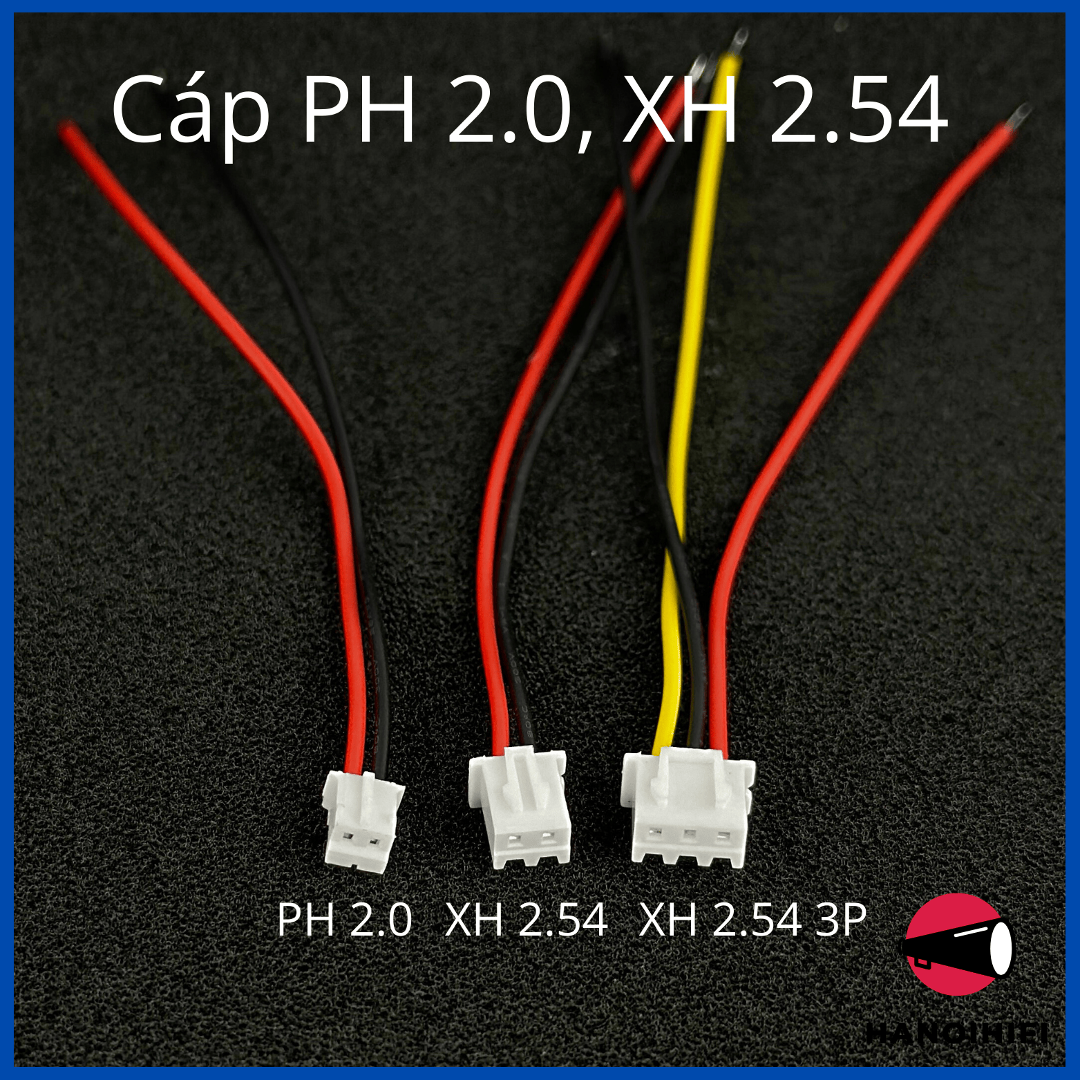 Combo 10 sợi Cáp XH 2.54 2P, 3P, cáp PH 2.0 loại chuẩn 10cm, cáp kết nối pin, cáp kết nối loa