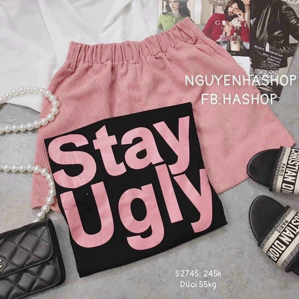 Sét Bộ In Chữ StayUgly Cá Tính
