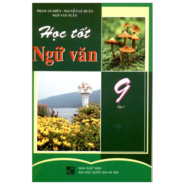 Fahasa - Học Tốt Ngữ Văn - Lớp 9 (Tập 2)