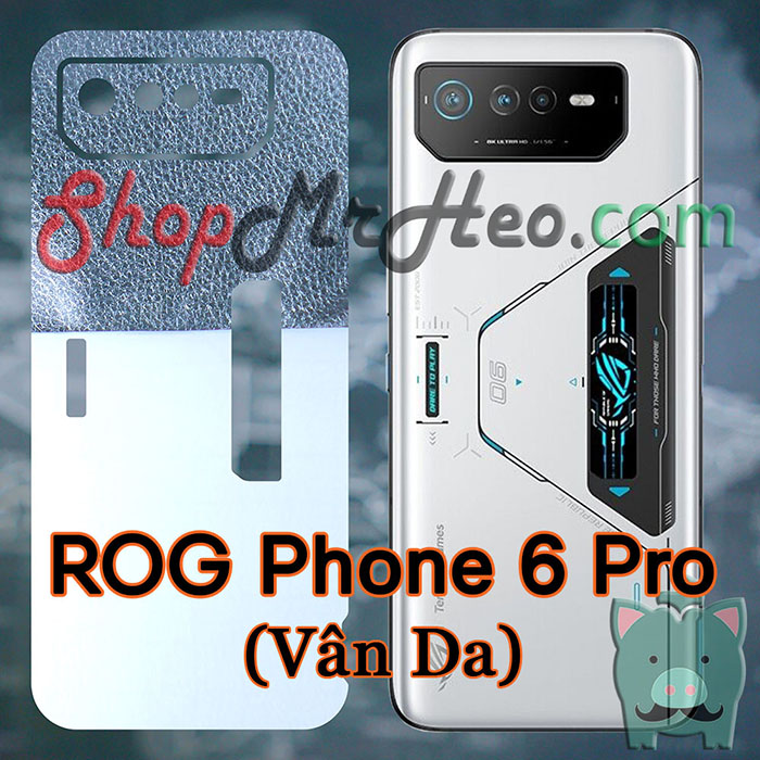 Skin dán mặt sau lưng rog phone 6 pro