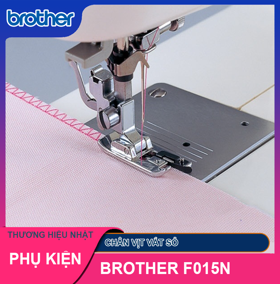 [HCM]Chân vịt vắt sổ Brother F015N