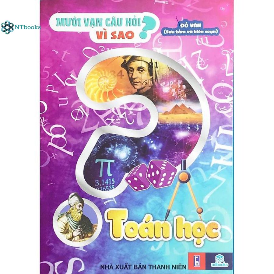 Sách Mười vạn câu hỏi vì sao - Toán học - NTbooks