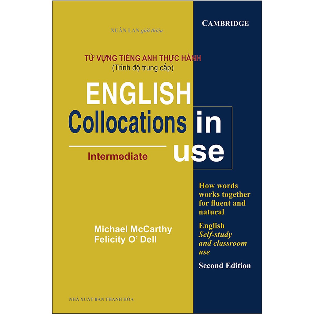 Sách - Từ Vựng Tiếng Anh Thực Hành (Trình Độ Trung Cấp) - English Collocation In Use (Intermediate)
