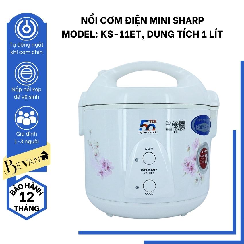 Nồi cơm điện mini Sharp KS-11ET 1 lít - Nhỏ gọn, tiện lợi cho người bận rộn và tiết kiệm thời gian nấu ăn - Bevano