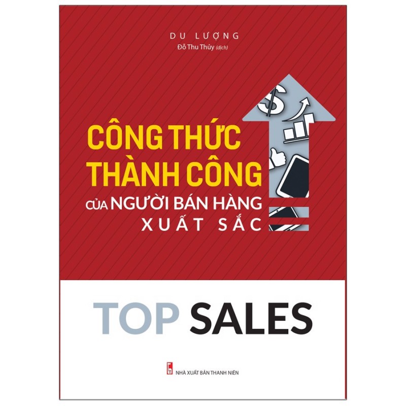 Sách: Top Sales -Công Thức Thànhg Của Người Bán Hàng Xuất Sắc