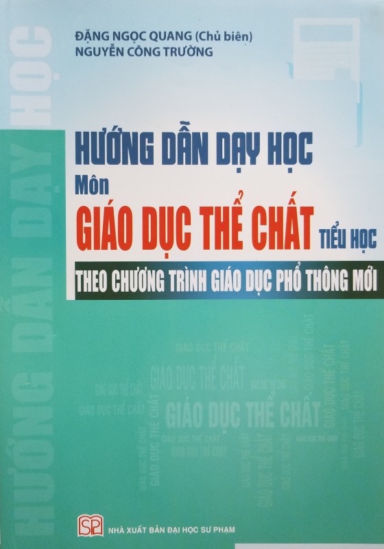 Mua Hướng Dẫn Dạy Học Môn Giáo Dục Thể Chất Tiểu Học Theo Chương Trình Giáo Dục Phổ Thông Mới