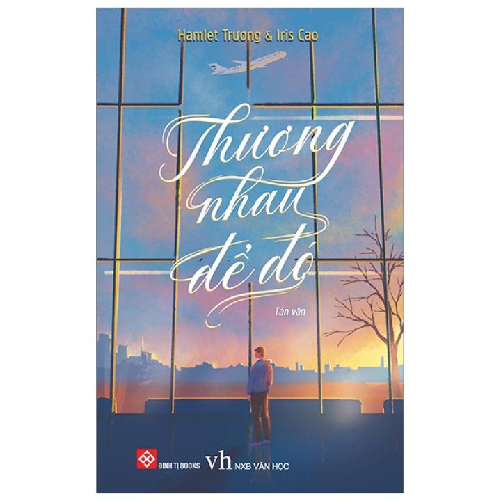 Fahasa – Thương Nhau Để Đó (Tái Bản) – FAHASA >>> top1shop >>> lazada.vn