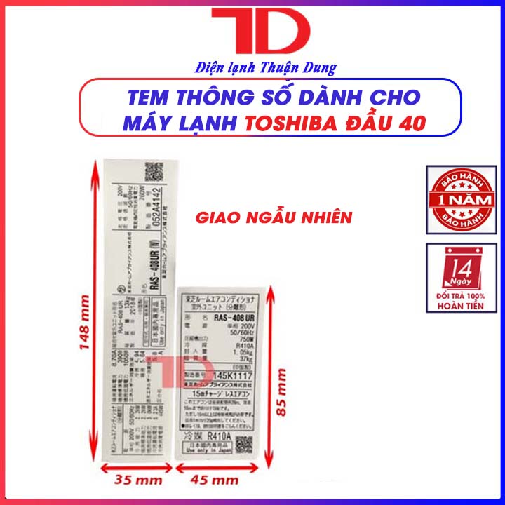 Tem thông số dành cho máy lạnh TOSHIBA nội địa Điện Lạnh Thuận Dung