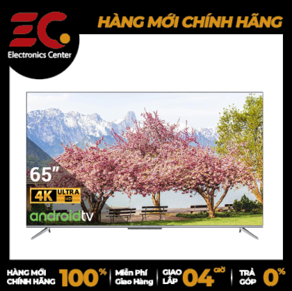 Android tivi tcl 65 inch 65p715