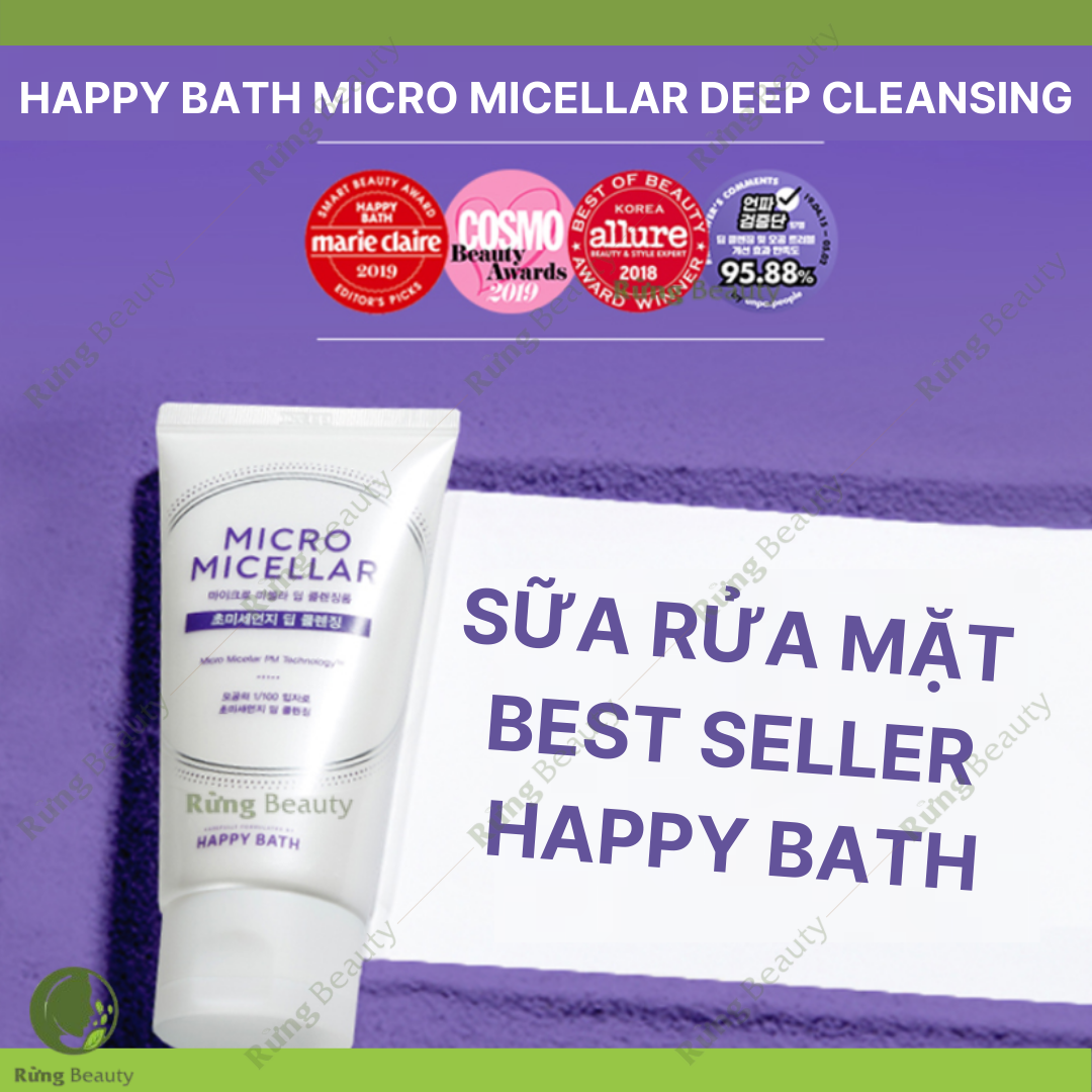 SỮA RỬA MẶT LÀM SẠCH SÂU HAPPY BATH MICRO MICELLAR DEEP CLEANSING
