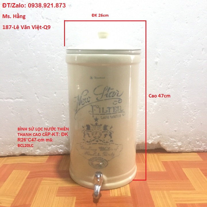 BÌNH LỌC NƯỚC SỨ THIÊN THANH LOẠI CAO CẤP NHẤT TRÊN THỊ TRƯỜNG - BLS20L