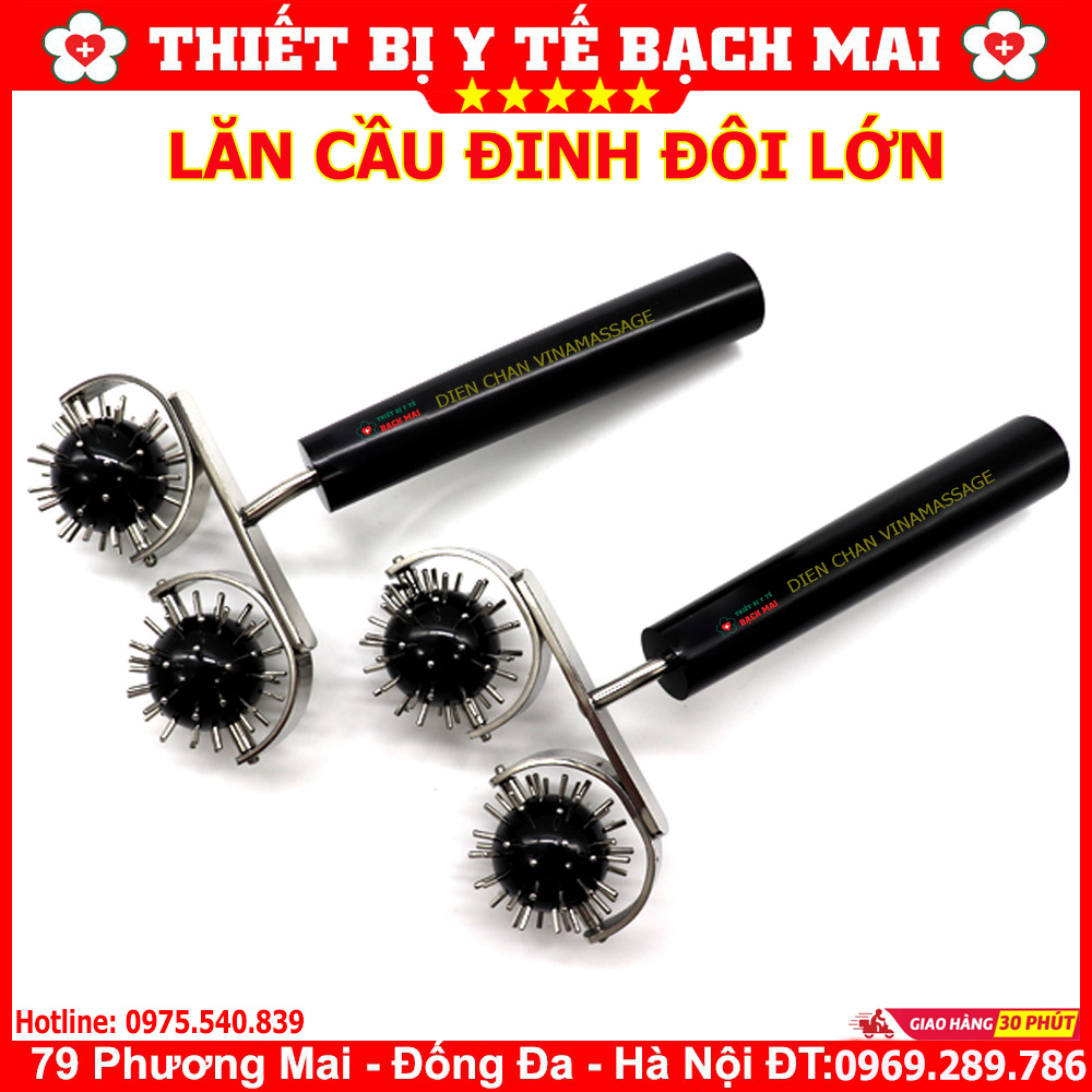 Lăn Cầu Đinh Đôi Lớn - Dụng Cụ Diện Chẩn