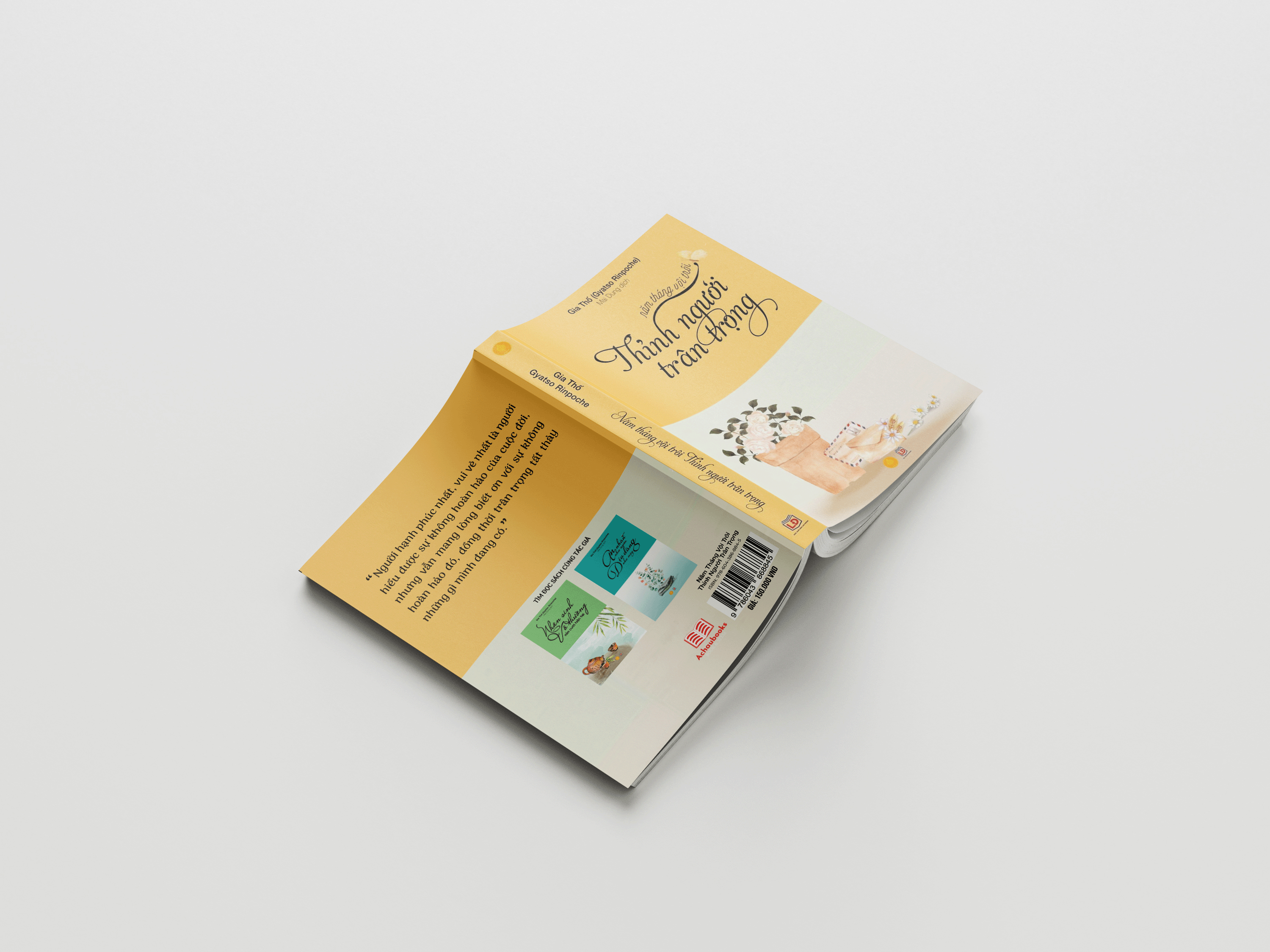SÁCH: "NĂM THÁNG VỘI TRÔI, THỈNH NGƯỜI TRÂN TRỌNG" - GIA THỐ (GYATSO RINPOCHE ) - SÁCH TÔN GIÁO, TÂM LINH - Á CHÂU BOOK, BÌA CỨNG, IN MÀU - Hình ảnh 3