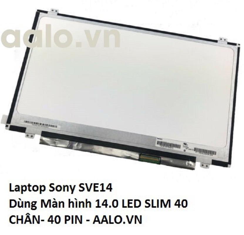 Màn hình laptop Sony SVE14