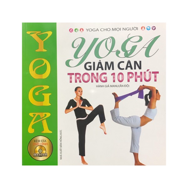 Yoga giảm cân trong vòng 10 phút , kèm đĩa CD ( Minh Lâm )