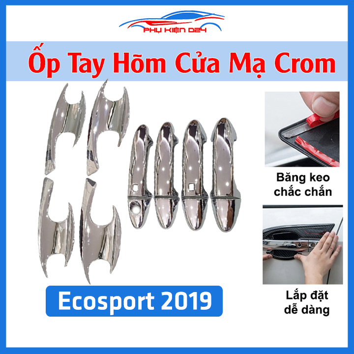 Ốp tay nắm hõm cửa ô tô Ecosport 2019 mạ crom trang trí, chống trầy xước, va đập cửa xe hơi