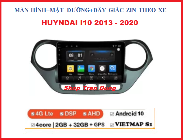 Bộ màn hình lắp sim 4G-phát wifi, androi 10. cho xe HYUNDAI i10 đời 2013-2020 ram2G-rom32G với âm thanh, hình ảnh sắc nét,màn android đa chức năng, đồ chơi xe hơi, đầu dvd cho xe ô tô, màn hình taplo xe, phụ kiện xe hơi.