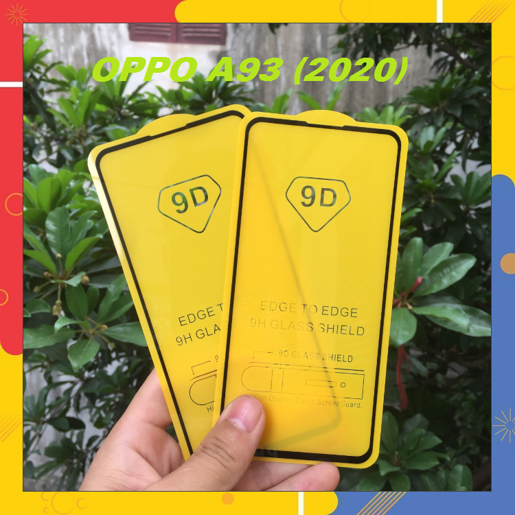 Cường lực 9D Oppo A93 2020 Full Màn Hình Full Keo Thế Hệ Mới Tặng Phụ Kiện Dán
