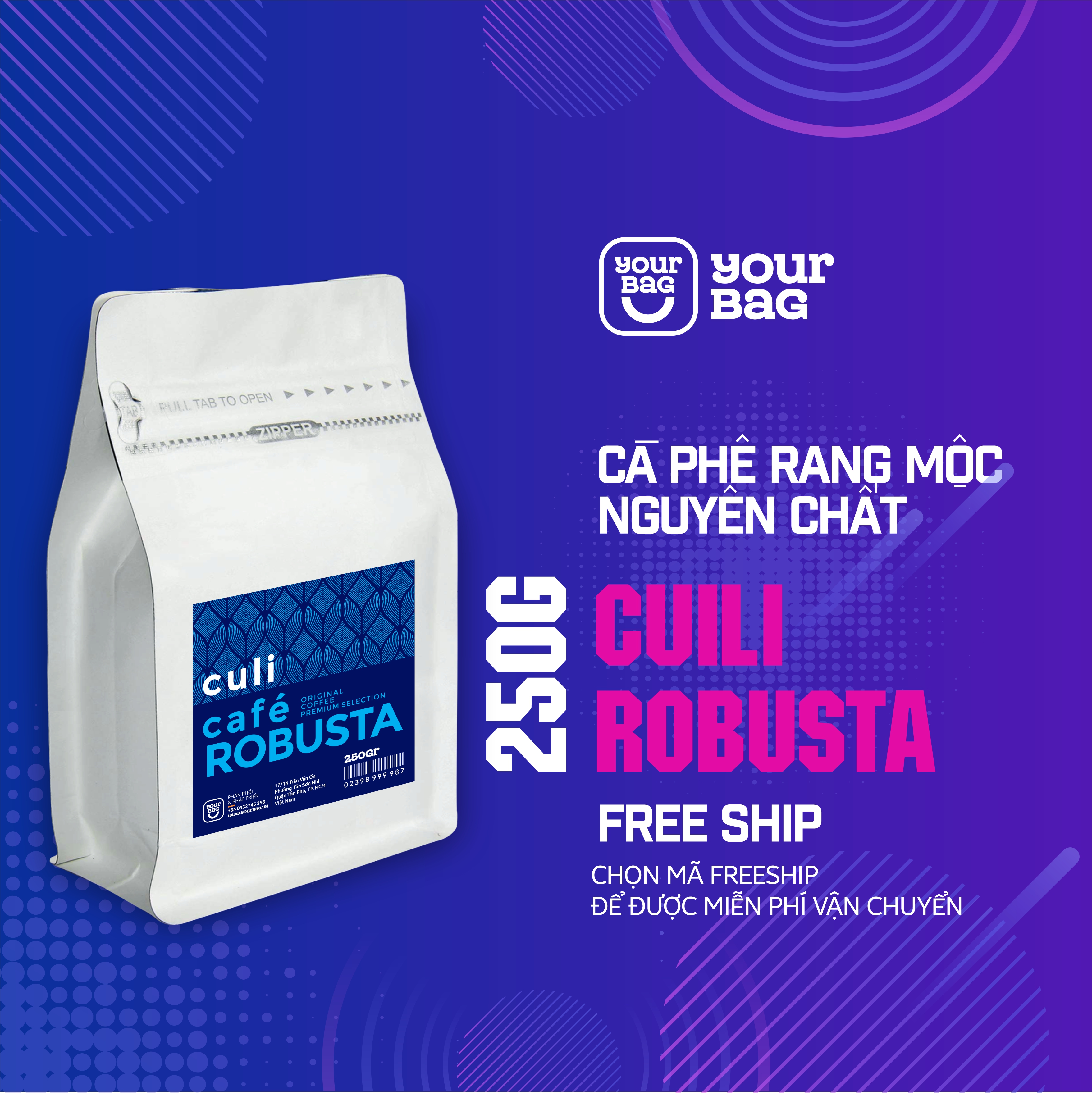 Cà Phê Rang Xay Nguyên Chất Culi Robusta (250g/Gói) - Pha Phin, Pha Máy, Nguyên Hạt | YourBag