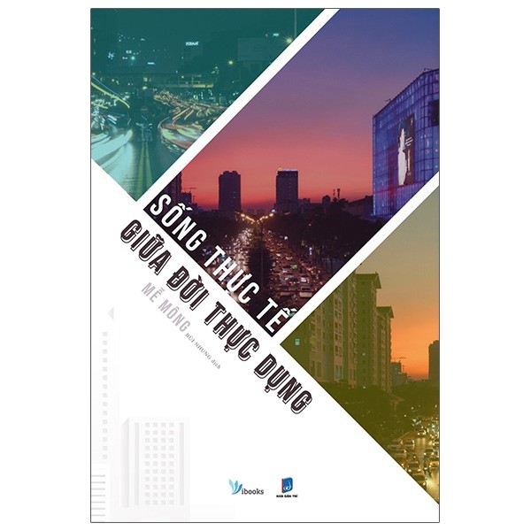 Sách - sống thực tế giữa đời thực dụng - 8935325050244