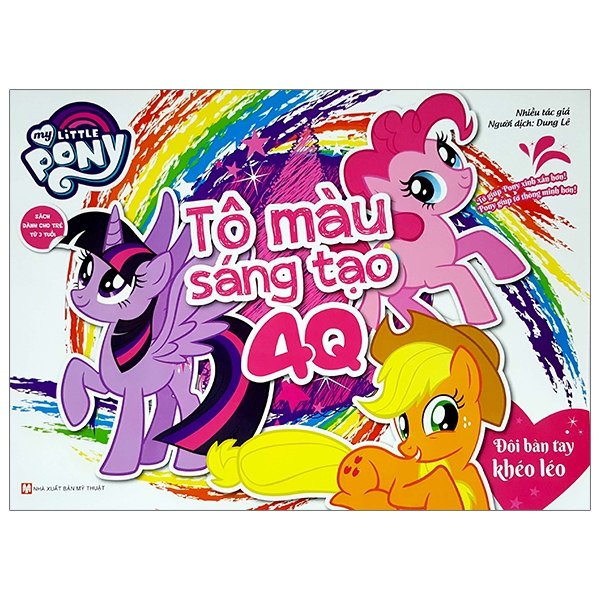 Fahasa - My Little Pony - Tô Màu Sáng Tạo 4Q: Đôi Bàn Tay Khéo Léo