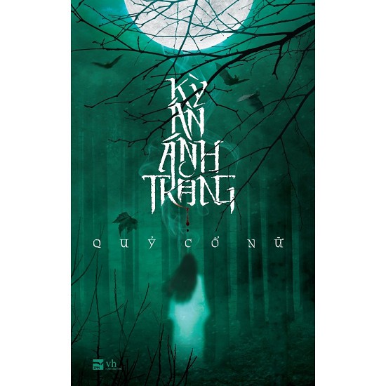 Sách - kỳ án ánh trăng - quỷ cổ nữ