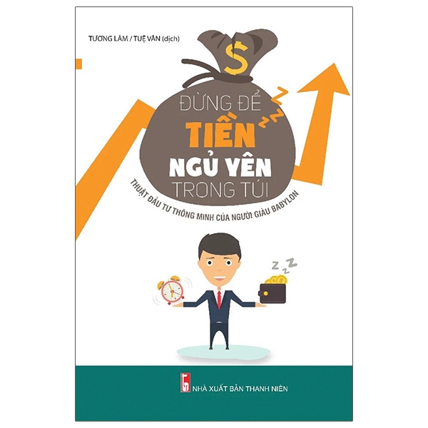 Sách: đừng để tiền ngủ yên trong túi
