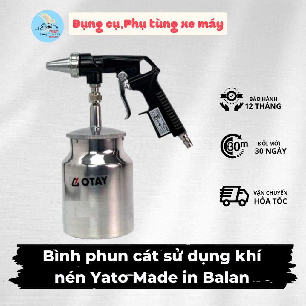 Bình phun cát sử dụng khí nén yato made in balan