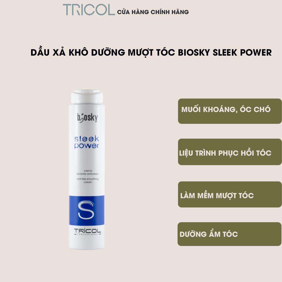 Dầu xả khô làm mượt tóc dành cho tóc thẳng Tricol Biosky Sleek Power Cream