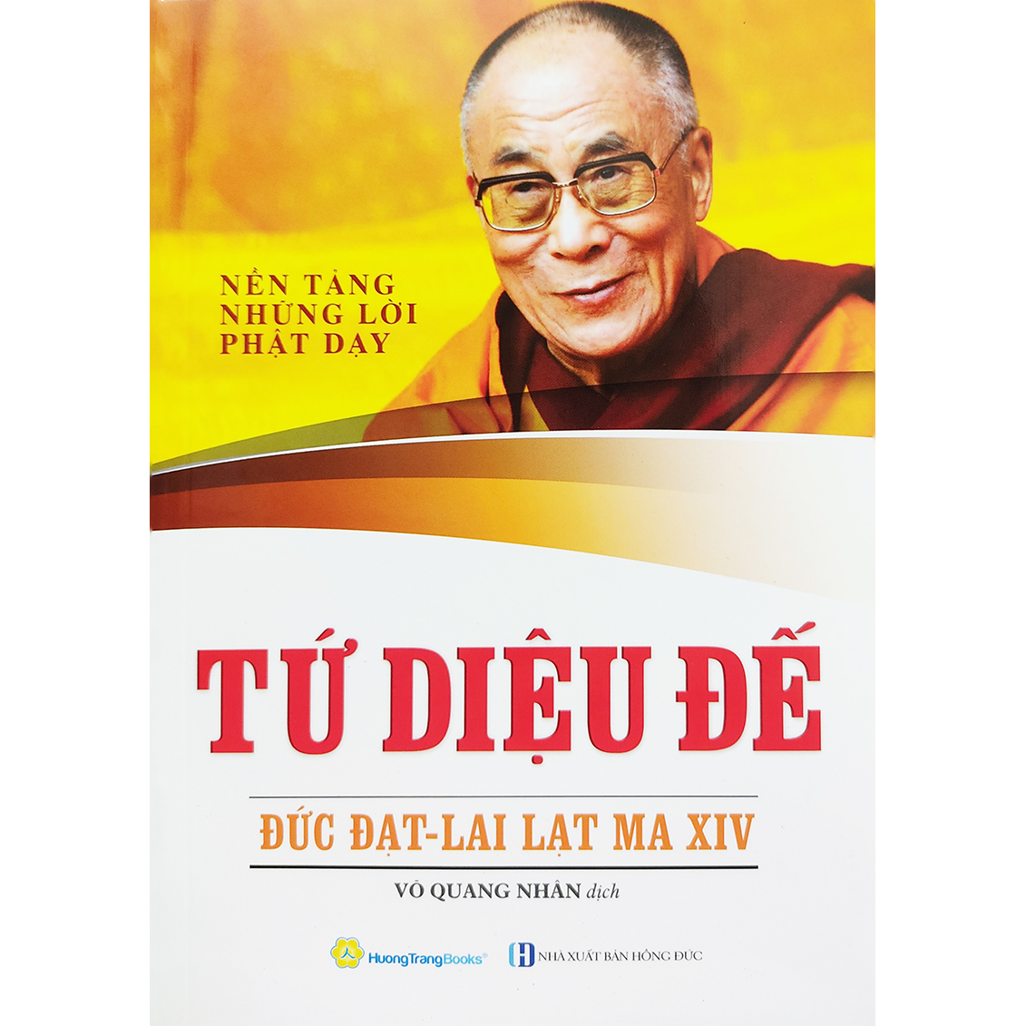 Sách Tứ Diệu Đế - Nền tảng những lời Phật dạy - Sách phật giáo song ngữ Việt  - Anh