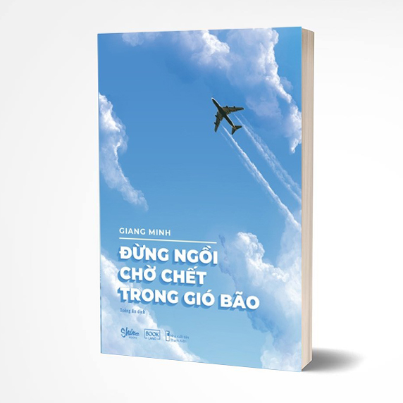 Đừng ngồi chờ chết trong gió bão