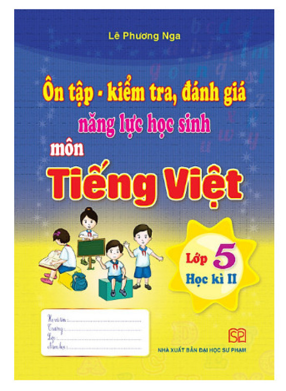 Mua Ôn tập kiểm tra đánh giá năng lực học sinh môn Tiêng Việt lớp 5 kì 2
