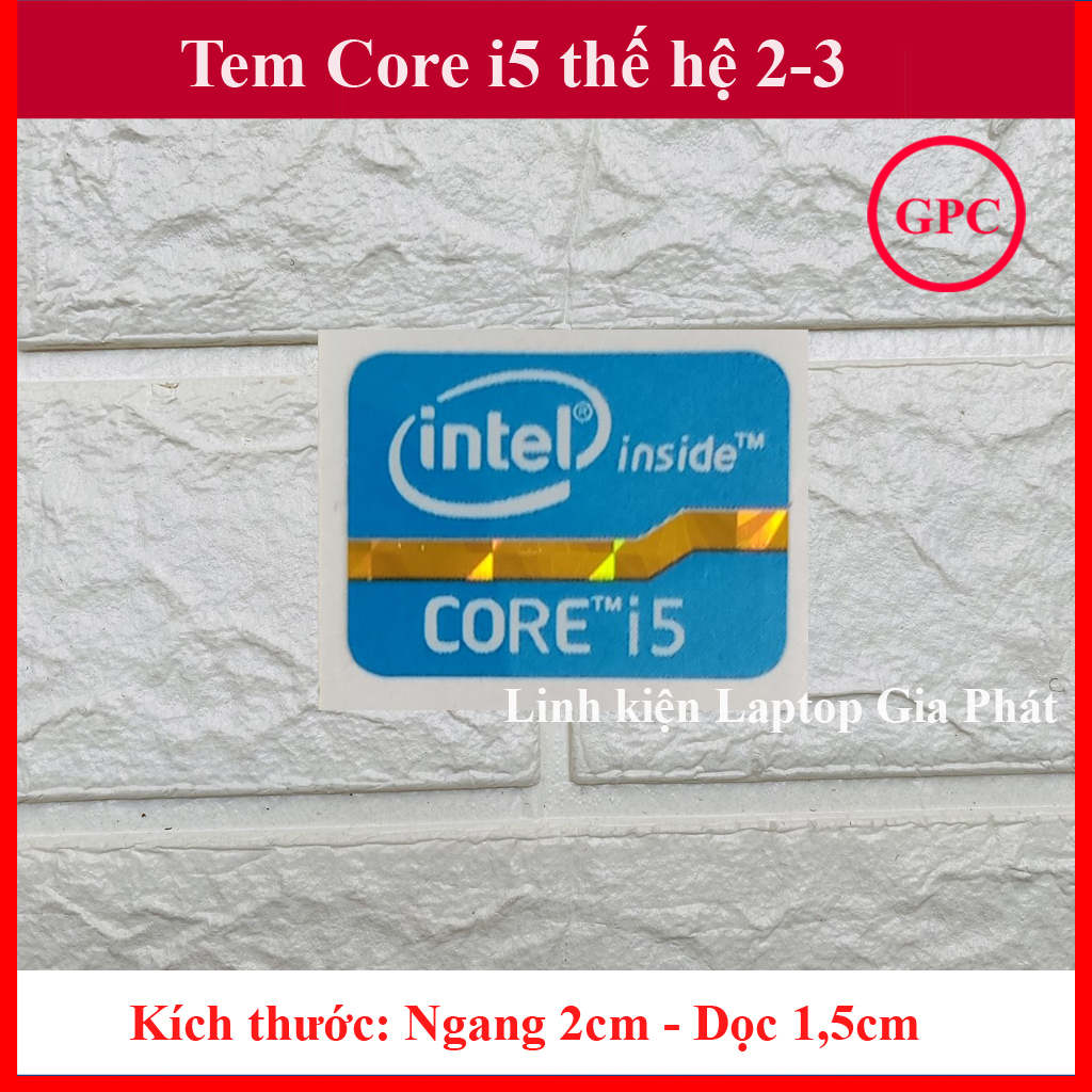 Tem dán Intel CORE i5 Tổng Hợp nhiều thế hệ Sticker trang trí Laptop máy tính