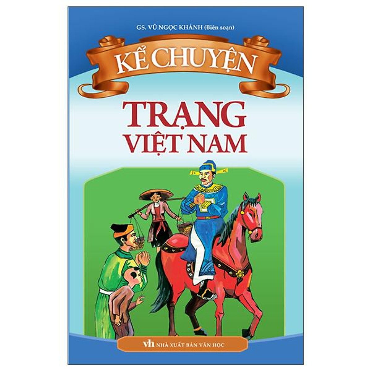 Sách kể chuyện trạng việt nam- nhà sách tri thức việt
