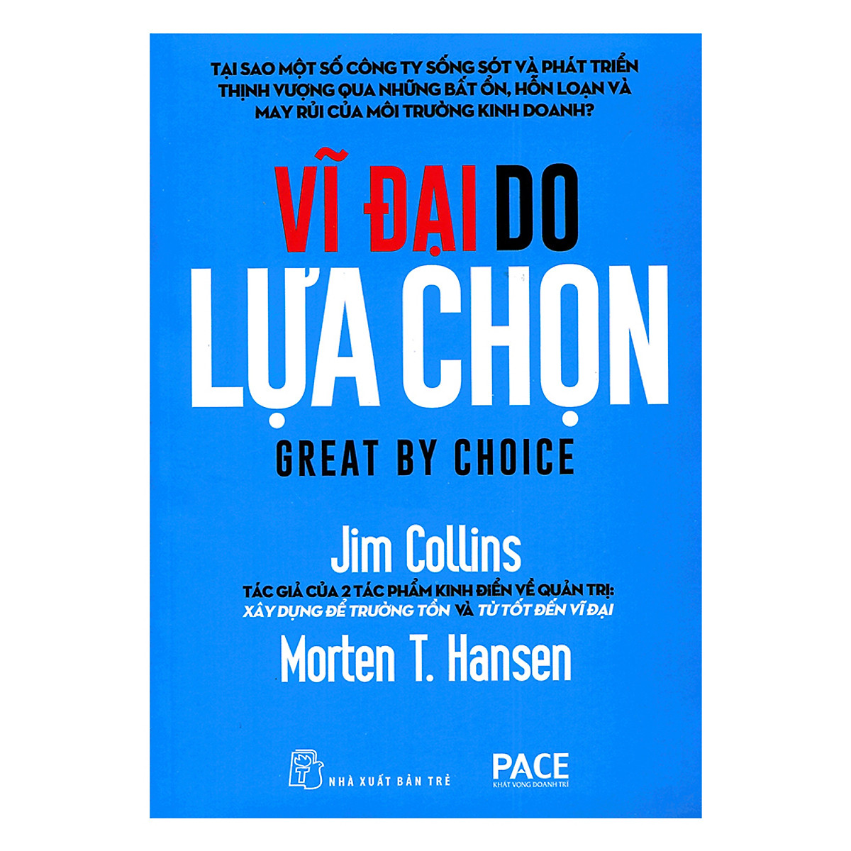 Vĩ Đại Do Lựa Chọn - Jim Collins