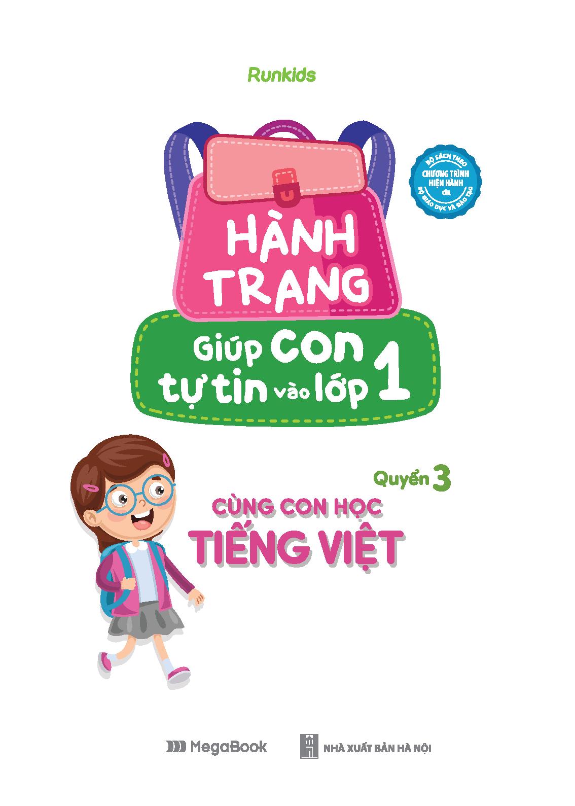 Fahasa - Hành Trang Giúp Con Tự Tin Vào Lớp 1 - Quyển 3: Cùng Con Học Tiếng Việt