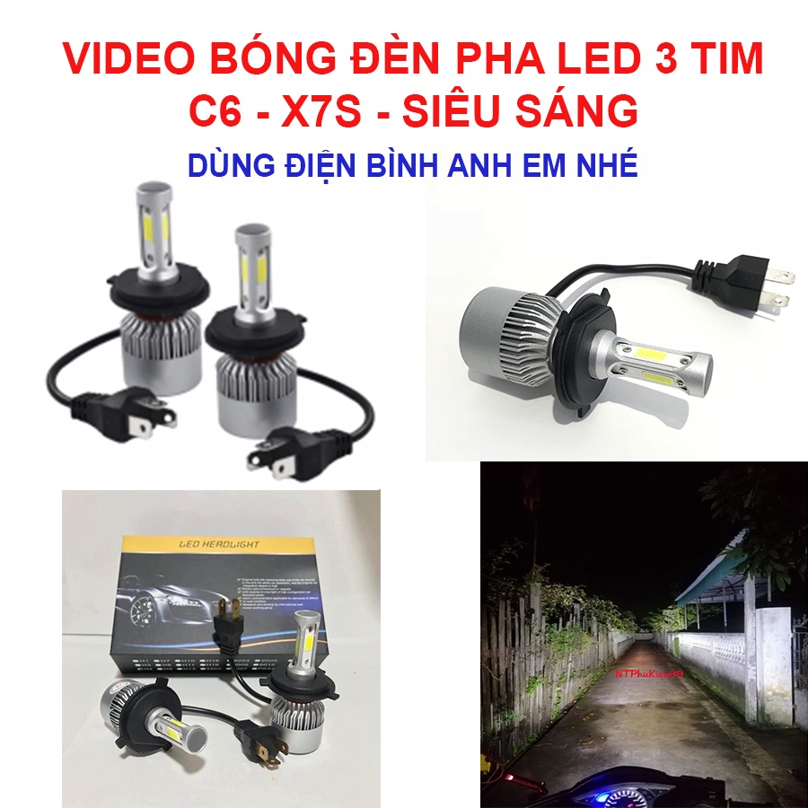 Bóng đèn pha LED xe máy 3 tim C6 - X7S - Siêu sáng - siêu gom