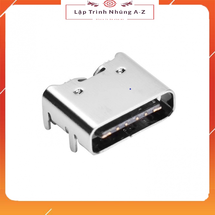 [Lập Trình Nhúng A-Z][G14] Đầu Jack USB3.1 Type C 6P