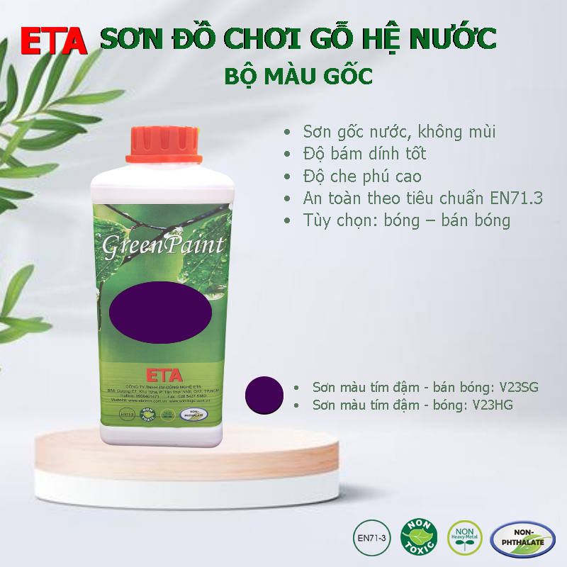Sơn đồ chơi gỗ hệ nước - Màu gốc- Sơn an toàn ETA hệ nước