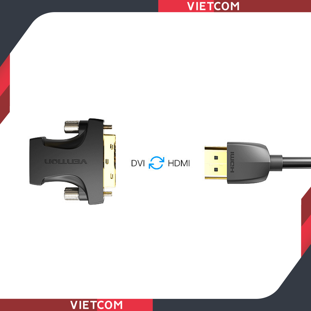 Đầu Chuyển Đổi DVI To HDMI - Thương Hiệu Vention