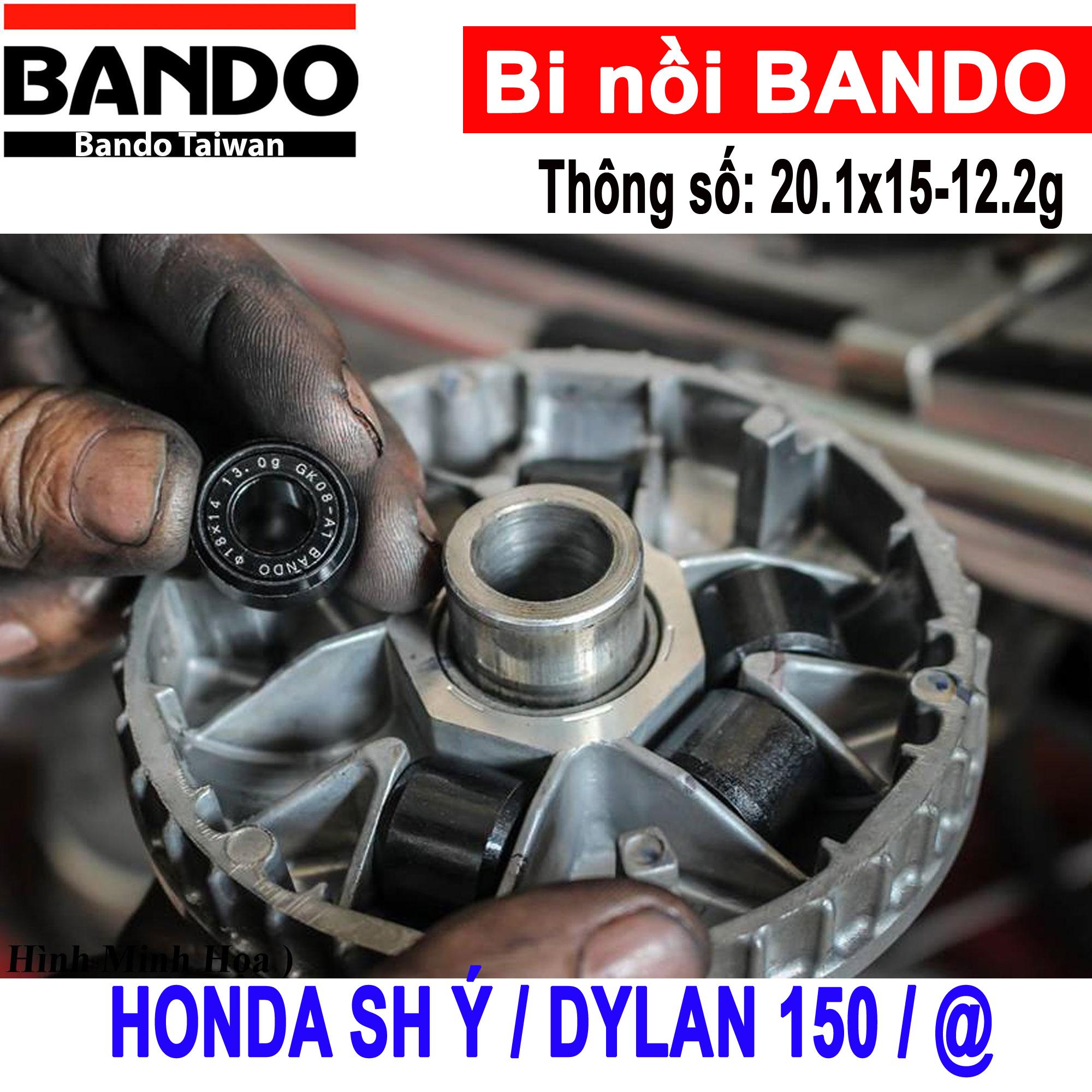 Bi nồi Bando SH Ý , A Còng , Dylan150