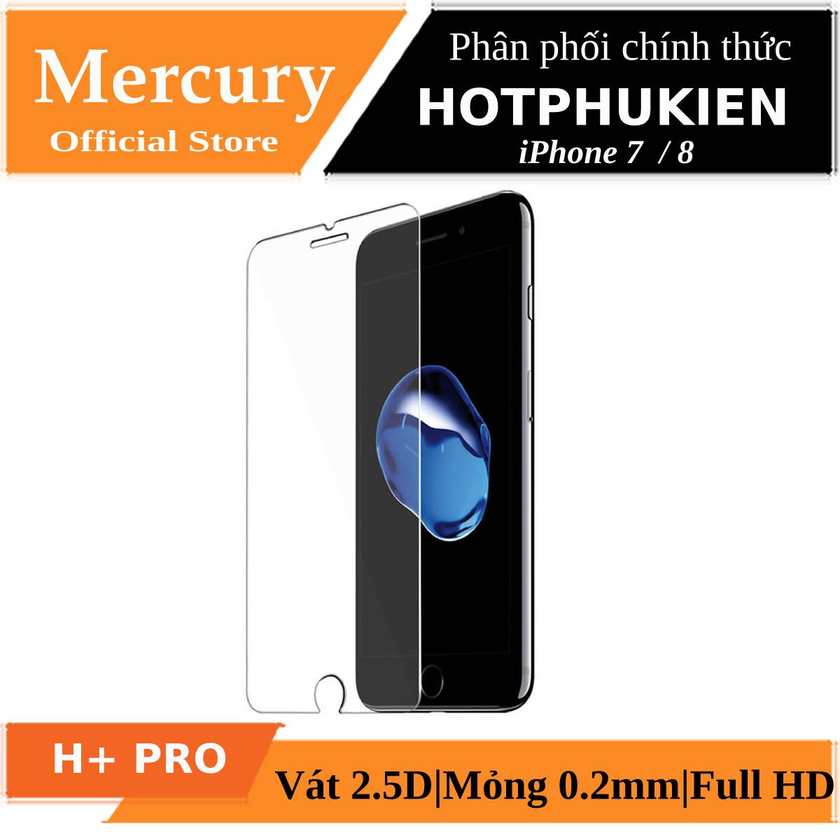 [HCM]Miếng dán kính cường lực cho iPhone SE 2020 / iPhone 7 / iPhone 8 hiệu Mercury H+ Pro (Mỏng 0.23mm vát 2.5D Chống Lóa Hạn Chế Vân Tay) - Phân phối bởi Hotphukien