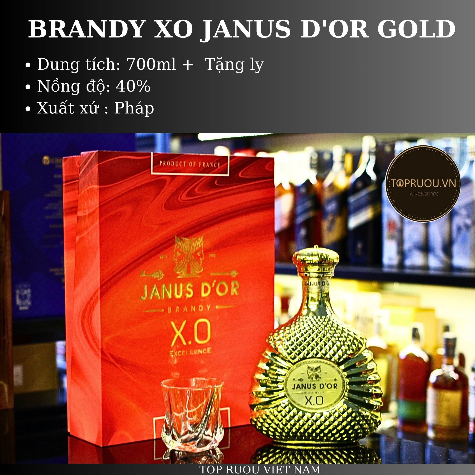 [TopRuouVietNam] Rượu Brandy Xo Janus D'or Gold - Celeste - Deluz 700ml [Hàng Thật]