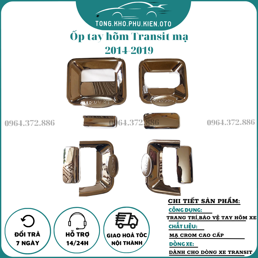 Bộ ốp tay nắm, hõm cửa xe ford transit 2014-2019 mạ crom cao cấp