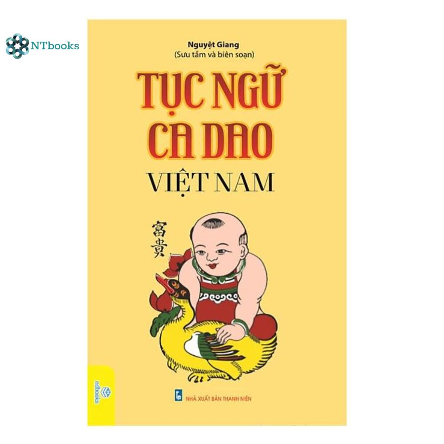 Sách tục ngữ ca dao việt nam - nguyệt giang - ntbooks