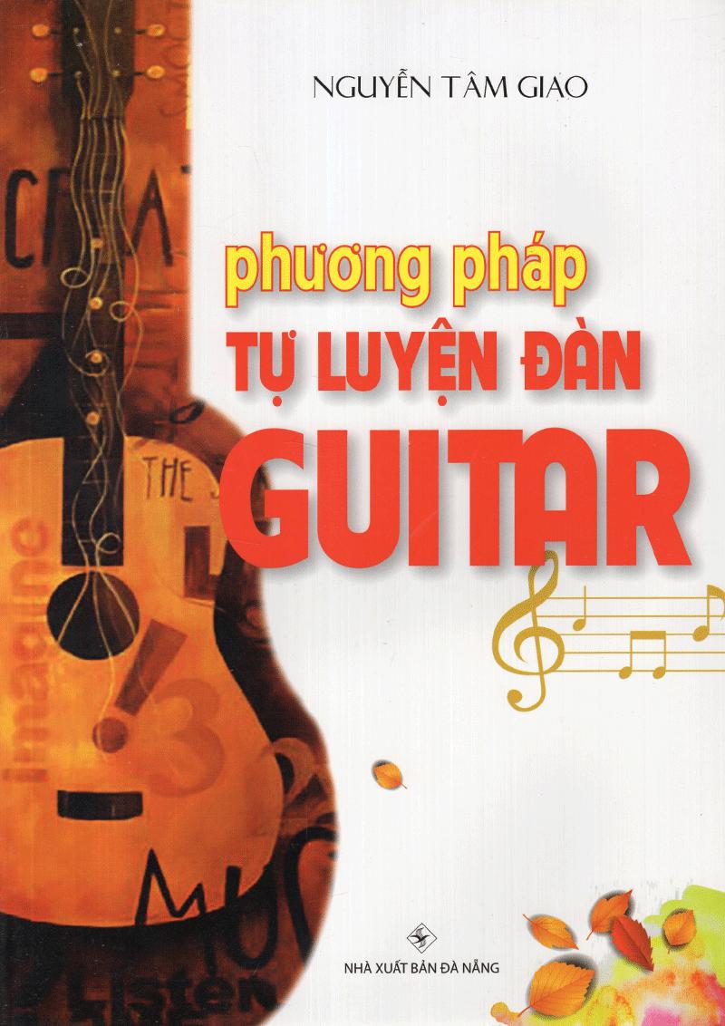 Phương Pháp Tự Luyện Đàn GuiTar